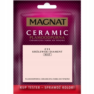 MAGNAT CERAMIC FARBA PLAMOODPORNA TESTER królewski diament C33 30ML